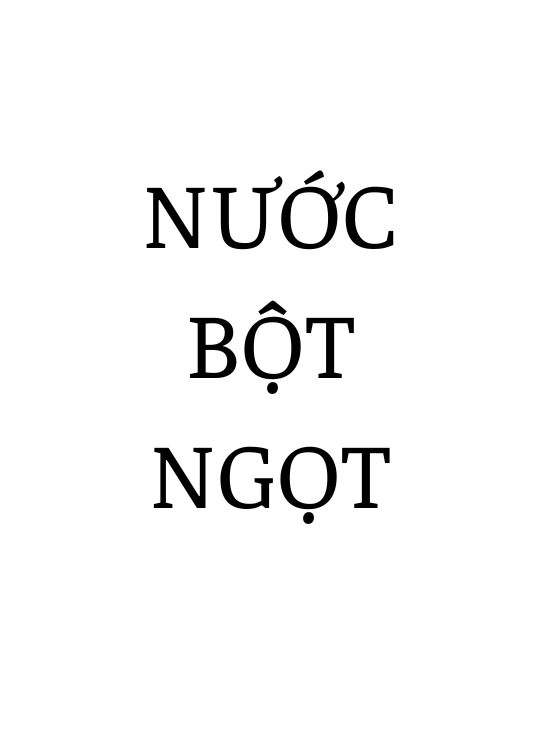 NƯỚC BỘT NGỌT